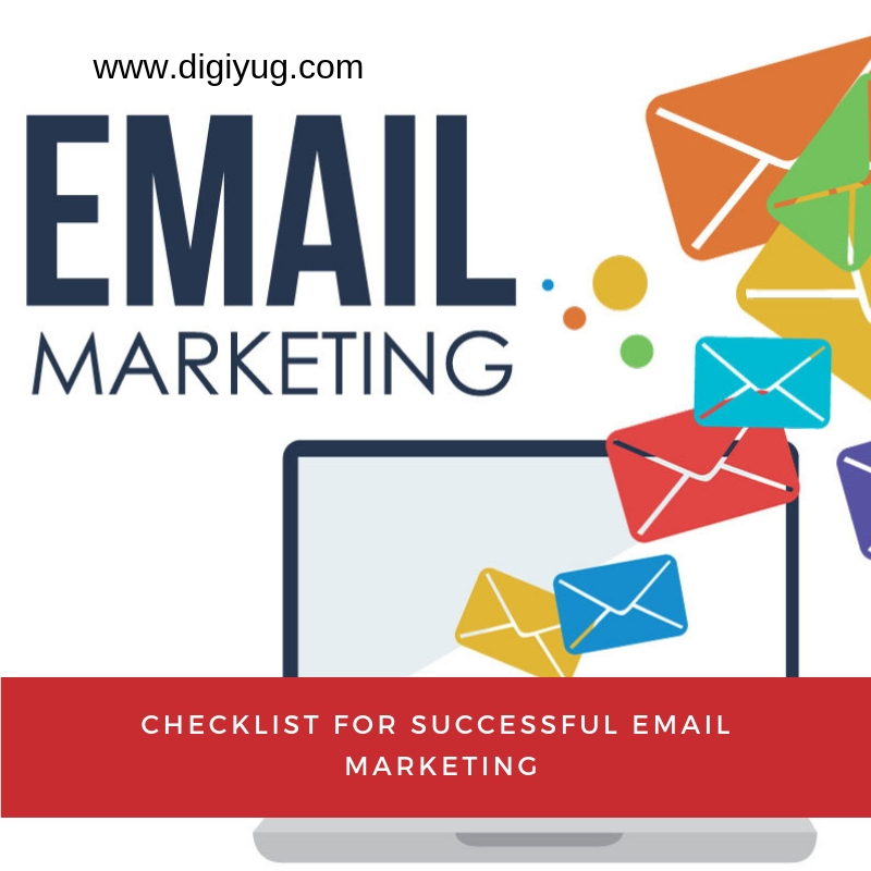 Checklist for Successful Email Marketing - Digiyug