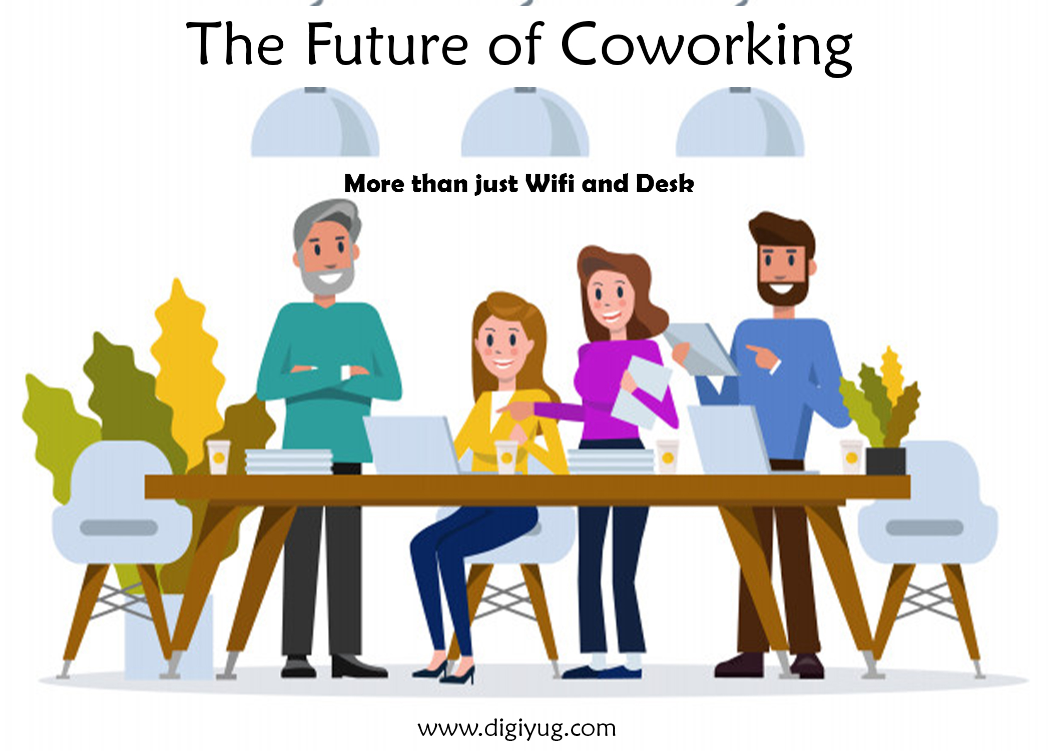 The Future of Co-working - Digiyug