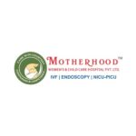 Motherhood Women’s & Child Care Hospital